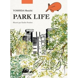Park life - Edition illustrée -