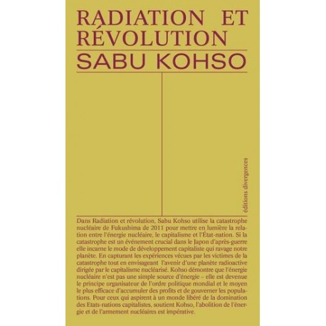 Radiations et révolution - Capitalisme apocalyptique et luttes pour la vie au Japon