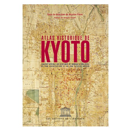 Atlas historique de Kyôto