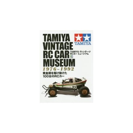 Tamiya Vintage RC Car Museum 1976-1992