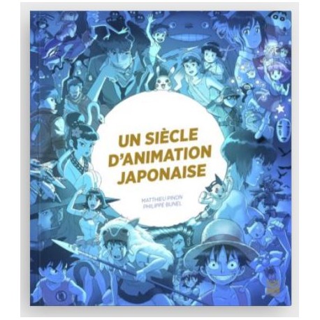 Un siècle d'animation japonaise