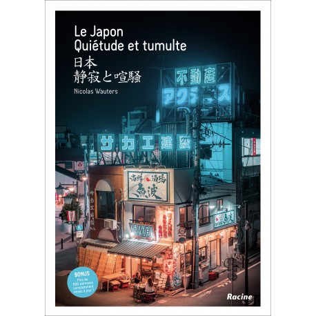 Le Japon - Quiétude et tumulte