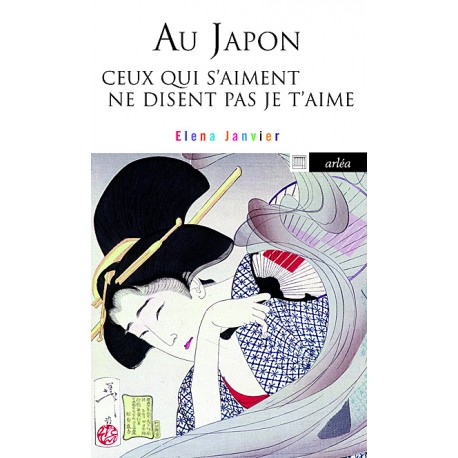 Au Japon ceux qui s’aiment ne disent pas je t’aime