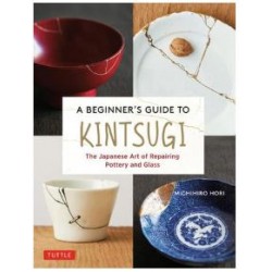 A beginner's guide to Kintsugi