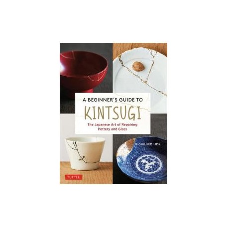A beginner's guide to Kintsugi