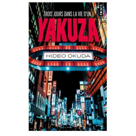 Trois jours dans la vie d'un yakuza