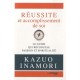 Réussite et accomplissement de soi - Le guide qui réconcilie passion et spiritualité