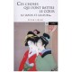 Ces choses qui font battre le coeur au Japon et ailleurs