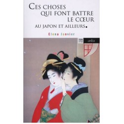 Ces choses qui font battre le coeur au Japon et ailleurs