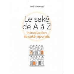 Le saké de A à Z - Introduction au saké japonais