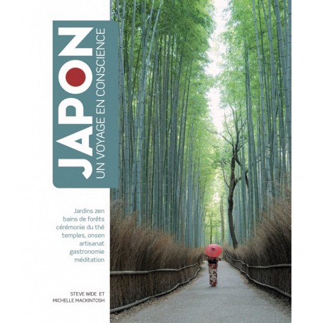 Japon, un voyage en conscience
