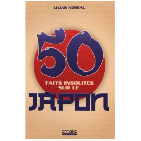 50 faits insolites sur le Japon