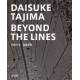 DAISUKE TAJIMA - BEYOND THE LINES