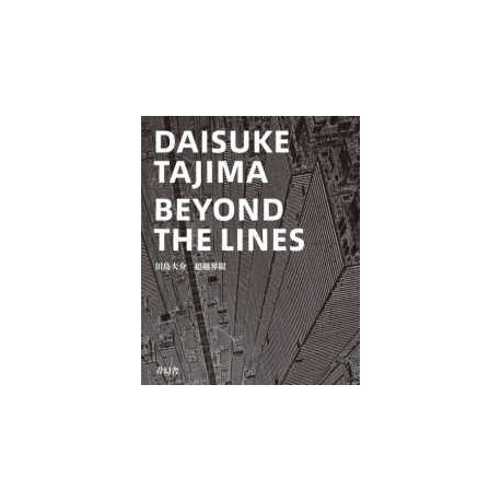 DAISUKE TAJIMA - BEYOND THE LINES