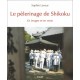 Le pèlerinage de Shikoku