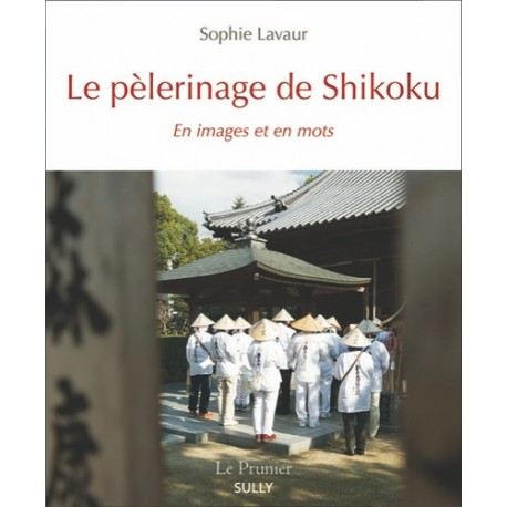 Le pèlerinage de Shikoku
