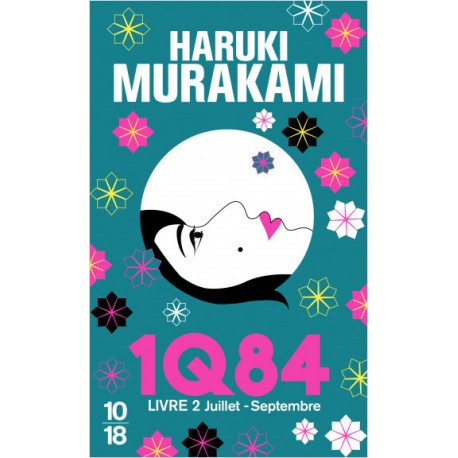 1Q84 Livre 2 - Juillet-Septembre