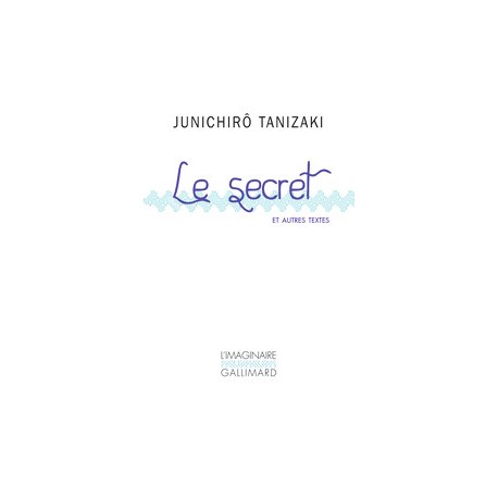 Le secret et autres textes