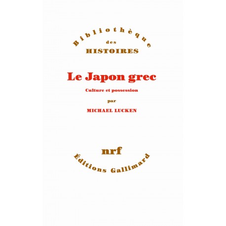 Le Japon grec - Culture et possession