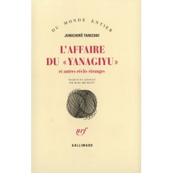 L'affaire du Yanagiyu - Et autres récits étranges