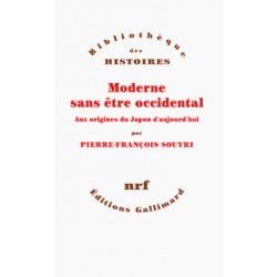 Moderne sans être occidental - Aux origines du Japon aujourd'hui