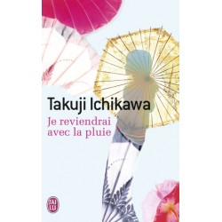 Je reviendrai avec la pluie
