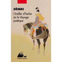 Oreiller d'herbe ou le voyage poétique