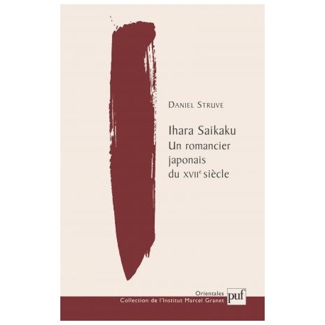 IHARA Saikaku Un romancier japonais du XVIIème siècle