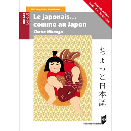 Le japonais... comme au Japon Chotto Nihongo