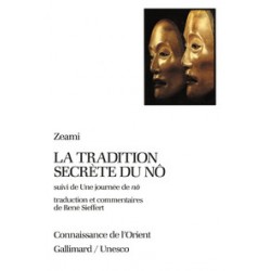La tradition secrète du nô suivi de Une journée de nô