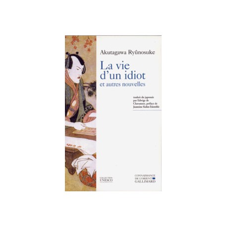 La Vie d'un idiot Et autres nouvelles