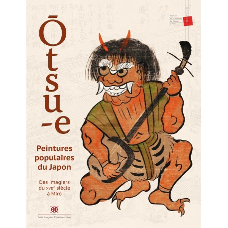 Otsu-e - Peintures populaires du Japon - Des imagiers du XVIIe siècle à Miro