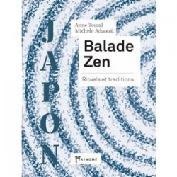 Balade zen - Rituels et traditions