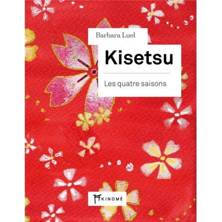 Kisetsu - Les quatre saisons