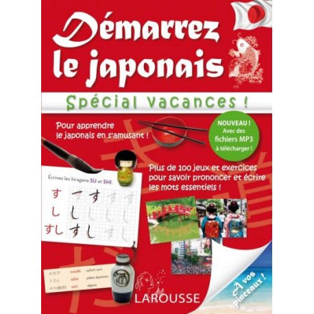 Démarrez le japonais - Spécial vacances !