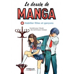 Le dessin de manga - Habiller filles et garçons