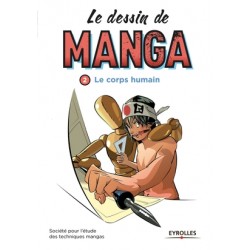 Le dessin de manga - Le corps humain