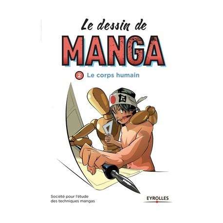 Le dessin de manga - Le corps humain