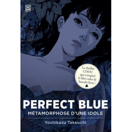 Perfect Blue - Métamorphose d'une idole