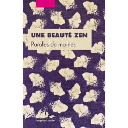 Une beauté zen - Paroles de moines
