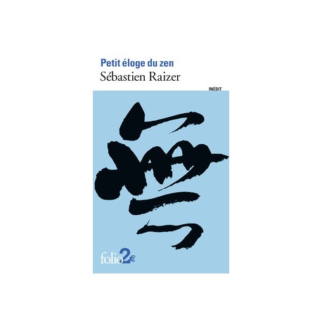 Petit éloge du zen