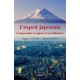 L'esprit japonais - Comprendre le Japon et ses habitants