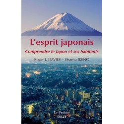 L'esprit japonais - Comprendre le Japon et ses habitants