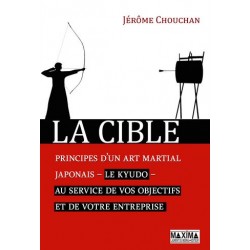 La cible - Le Kyudo au service de vos objectifs et de votre entreprise