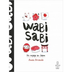 Wabi sabi - Un voyage au Japon