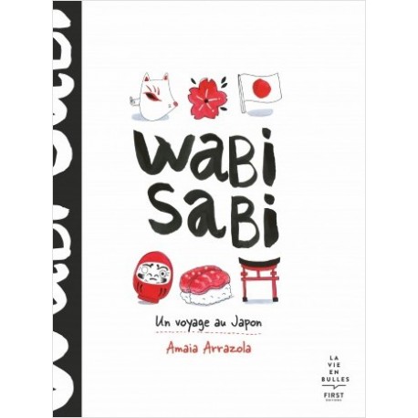 Wabi sabi - Un voyage au Japon