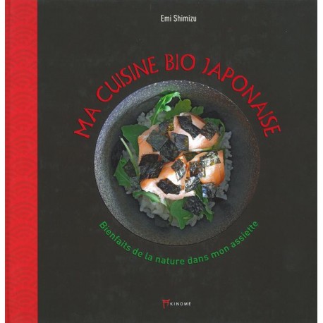 Ma cuisine bio japonaise