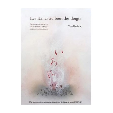 Les Kanas au bout des doigts