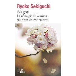 Nagori - La nostalgie de la saison qui vient de nous quitter