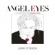 ANGEL EYES